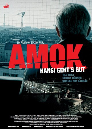 Amok - Hansi geht's gut