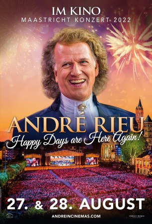 André Rieu - Happy Days Are Here Again! (Maastricht-Konzert 2022)