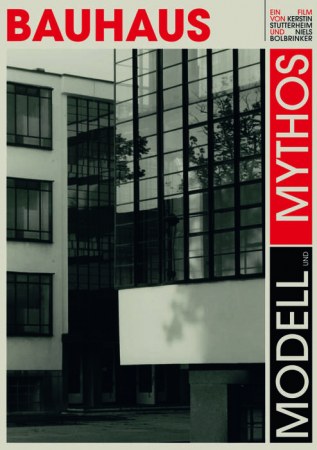 Bauhaus - Modell und Mythos