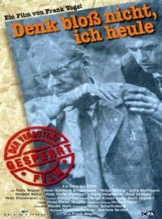 Denk' bloß nicht, ich heule