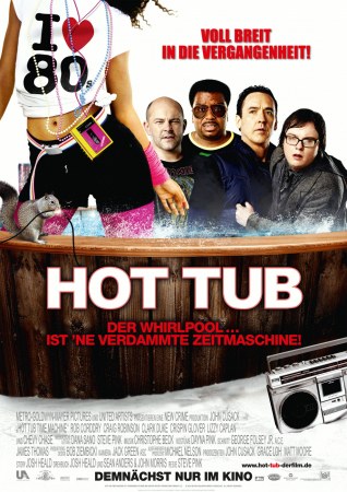 Hot Tub - Der Whirlpool...ist 'ne verdammte Zeitmaschine!