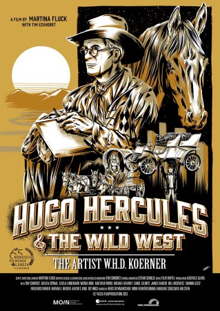 Hugo Hercules & The Wild West / The Artist W.H.D. Koerner