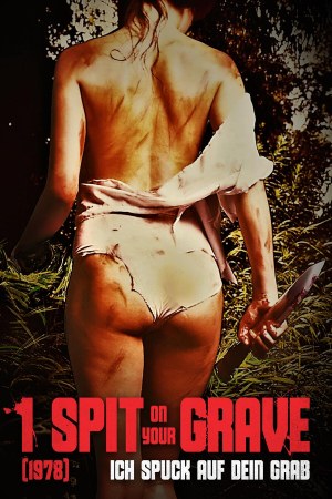 I Spit on Your Grave - Ich spuck' auf dein Grab