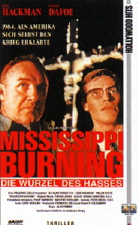 Mississippi Burning - Die Wurzel des Hasses