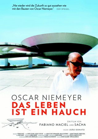 Oscar Niemeyer - Das Leben ist ein Hauch