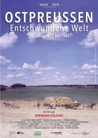 Ostpreußen - Entschwundene Welt