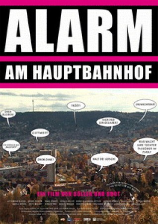 Alarm am Hauptbahnhof - Auf den Straßen von Stuttgart 21