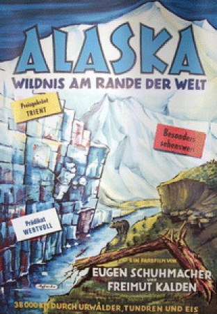 Alaska - Wildnis am Rande der Welt