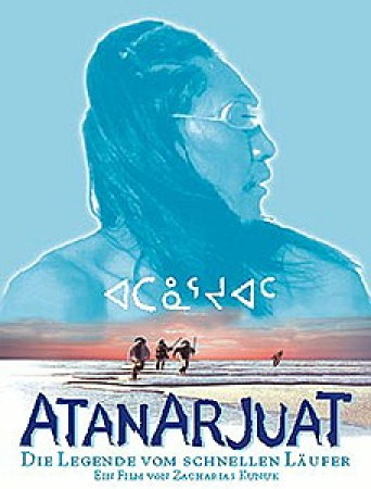 Atanarjuat - Die Legende vom schnellen Läufer