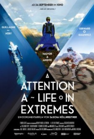 Attention - A Life in Extremes