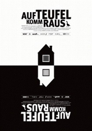 Auf Teufel komm raus