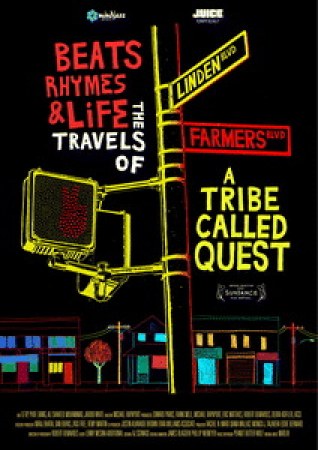 Beats, Rhymes & Life: The Travels of A Tribe Called Quest