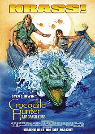 Crocodile Hunter - Auf Crash-Kurs