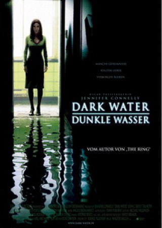 Dark Water - Dunkle Wasser