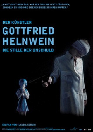 Die Stille der Unschuld - Der Maler Gottfried Helnwein