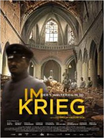 Im Krieg - Der 1. Weltkrieg in 3D