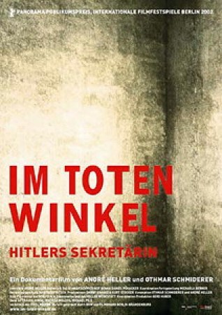 Im toten Winkel - Hitlers Sekretärin