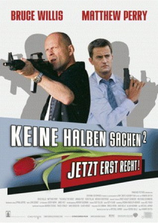 Keine halben Sachen 2 - Jetzt erst recht