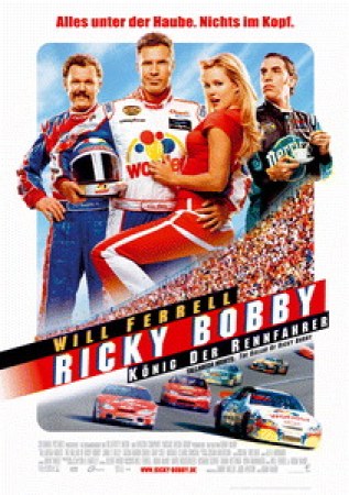 Ricky Bobby - König der Rennfahrer