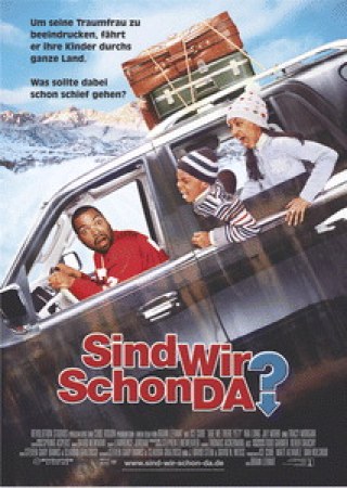 Sind wir schon da?