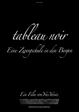 Tableau Noir - Eine Zwergschule in den Bergen