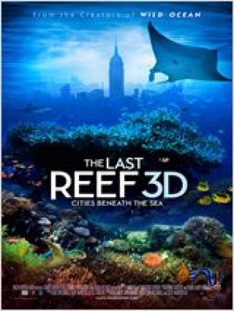 The Last Reef 3D