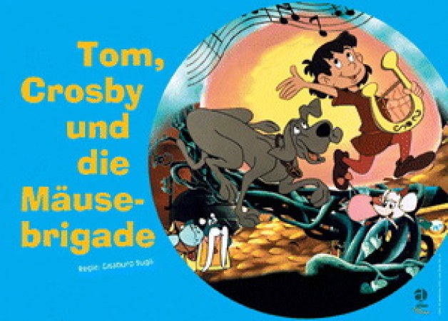 Tom, Crosby und die Mäusebrigade