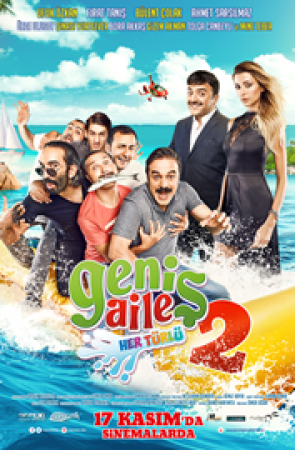 Genis Aile 2: Her Türlü