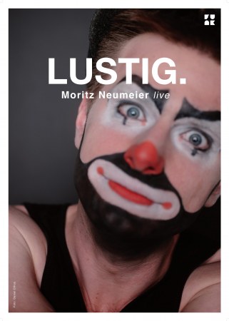 Moritz Neumeier - "Lustig" - die neue Solo-Show