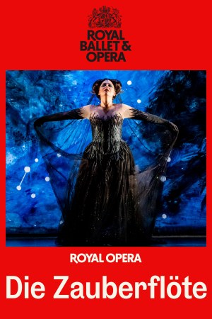 The Royal Opera: DIE ZAUBERFLÖTE (2026)