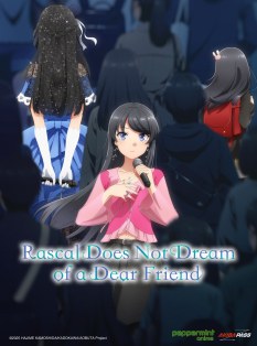Rascal Does Not Dream of a Dear Friend (OmU) - CineAnime