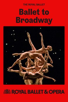 Royal Ballet Live: "BALLET TO BROADWAY: WHEELDONS WERKE " (2025)