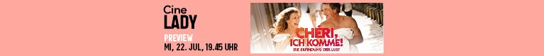 Chéri, ich komme! - Die Erfindung der Lust – CineLady Preview