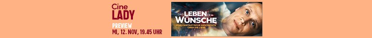 Das Leben der Wünsche – CineLady Preview