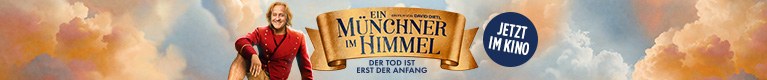 Ein Münchner im Himmel - Der Tod ist erst der Anfang