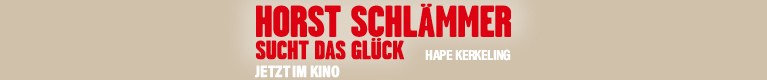 Horst Schlämmer sucht das Glück