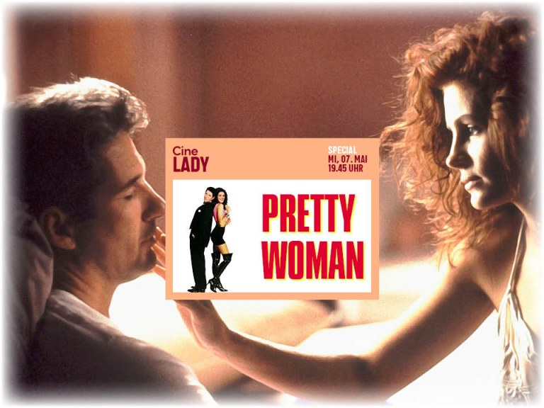 Pretty Woman – CineLady Special