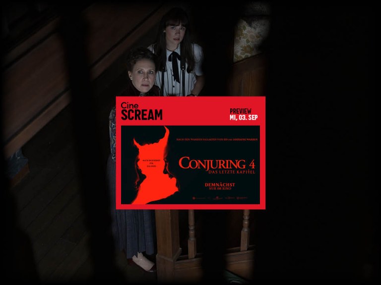 Conjuring 4: Das letzte Kapitel – CineScream