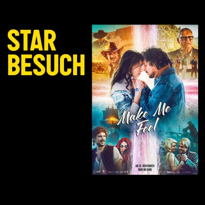 Make Me Feel – Kinotour mit Starbesuch